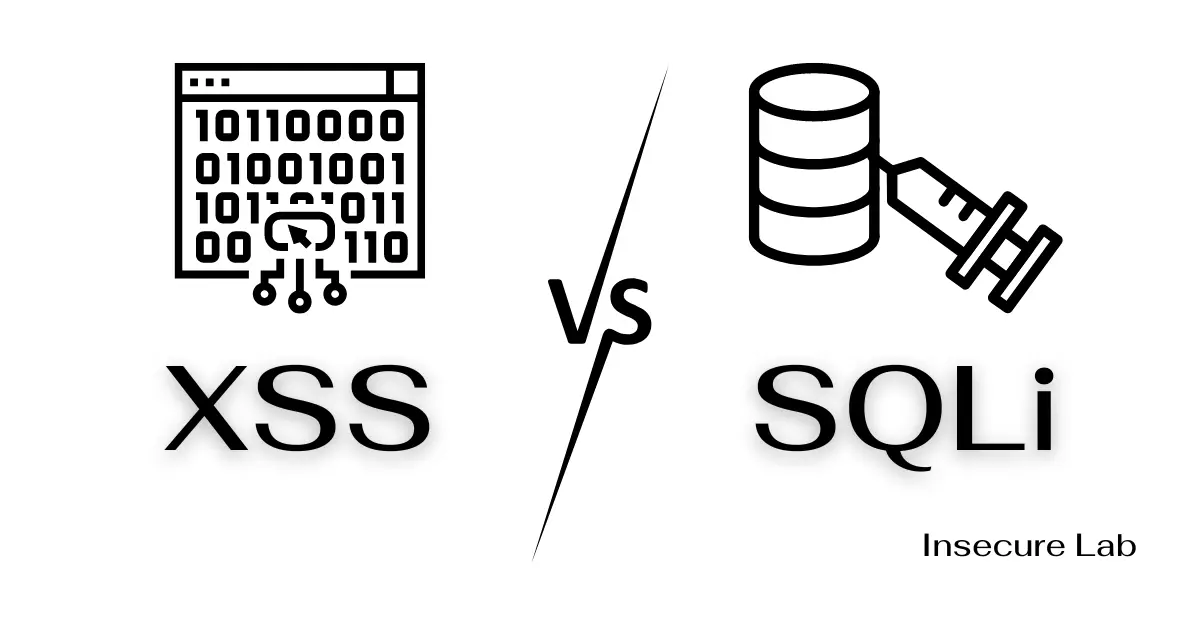 Cross Site Scripting vs SQL Injection