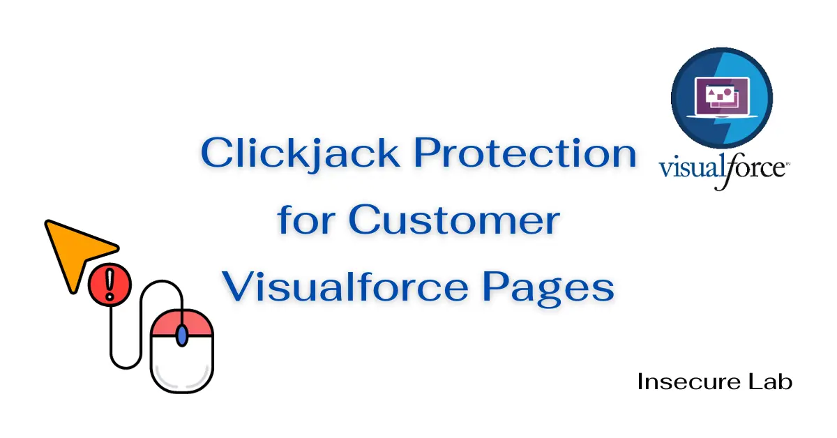 Clickjack Protection for Customer Visualforce Pages