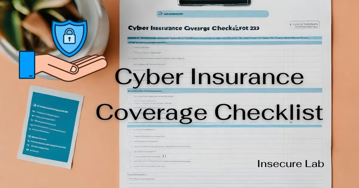 Cyber Insurance Coverage Checklist for 2023