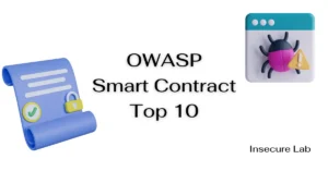 OWASP Smart Contract Top 10 (2025): Vulnerabilities and Fixes
