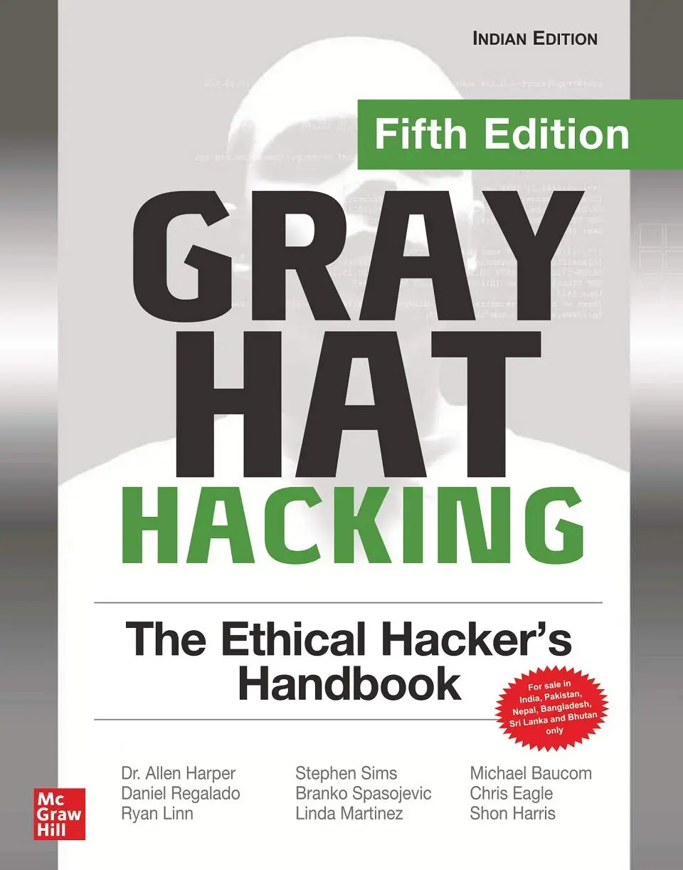Gray Hat Hacking: The Ethical Hacker's Handbook, Fifth Edition book cover